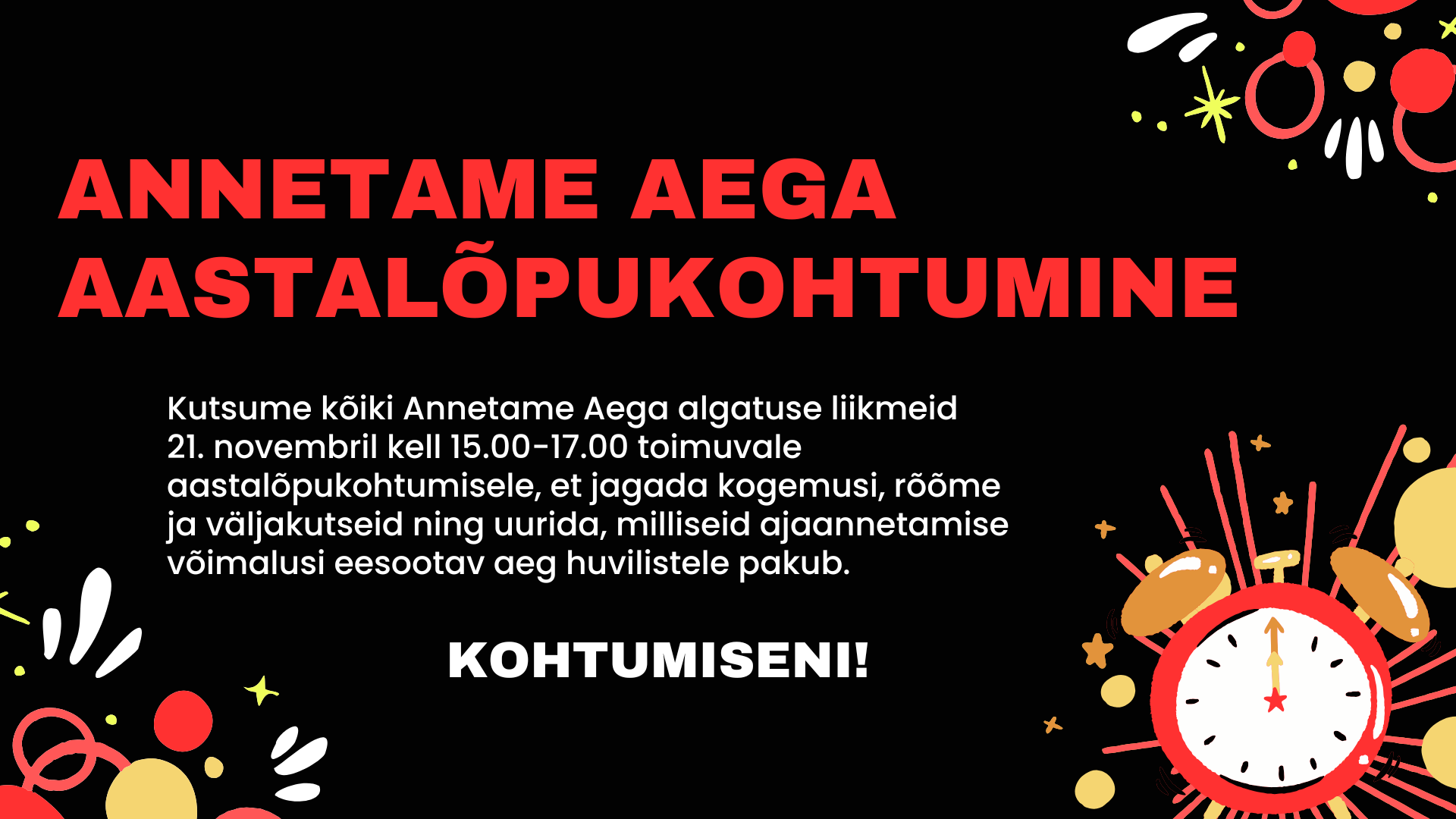 Annetame Aega algatsue aastalõpukohtumine toimub juba 21. novembril.